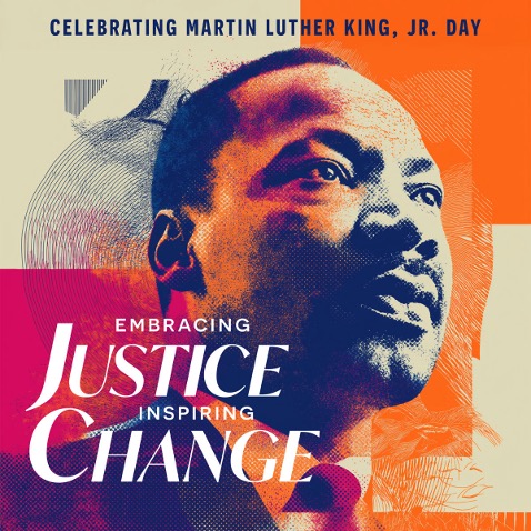Embracing justice inspiring change MLK graphic